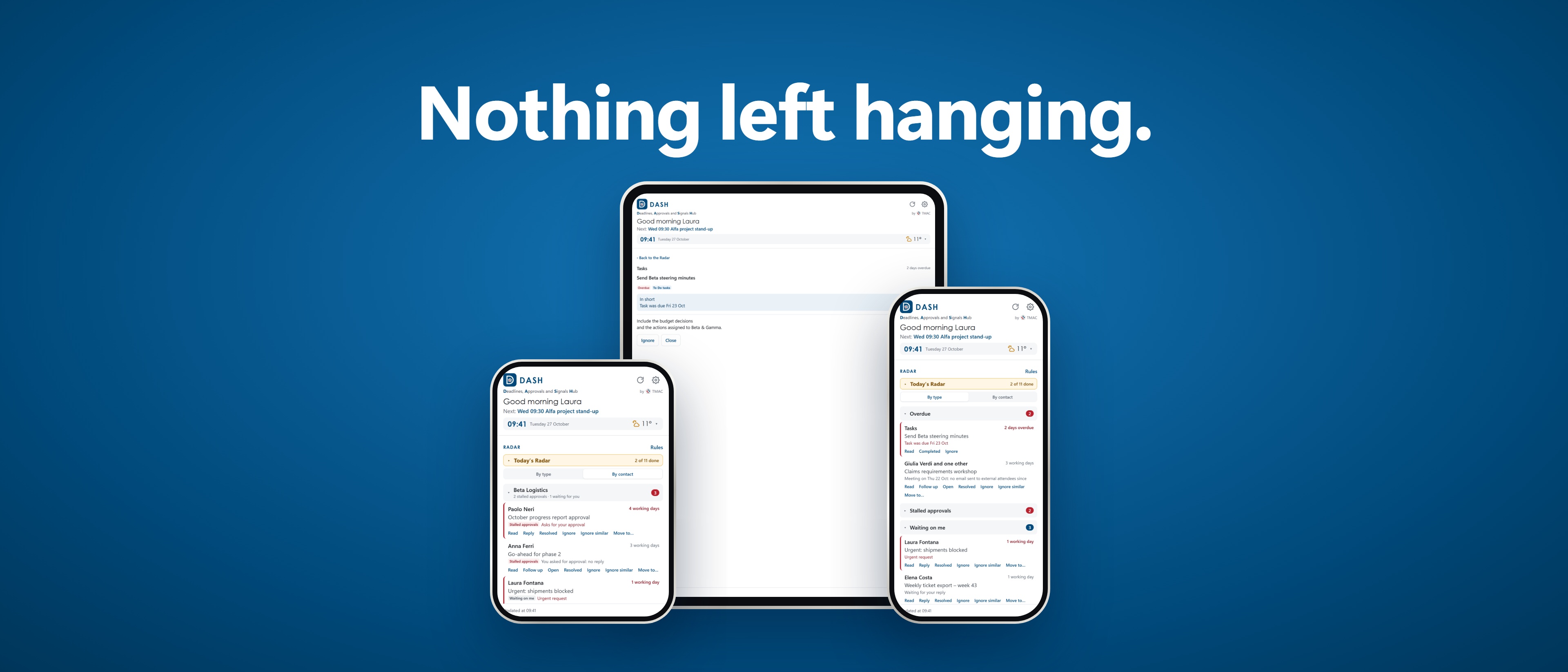 DASH on iPad, iPhone and iPhone Duo: Nothing left hanging.