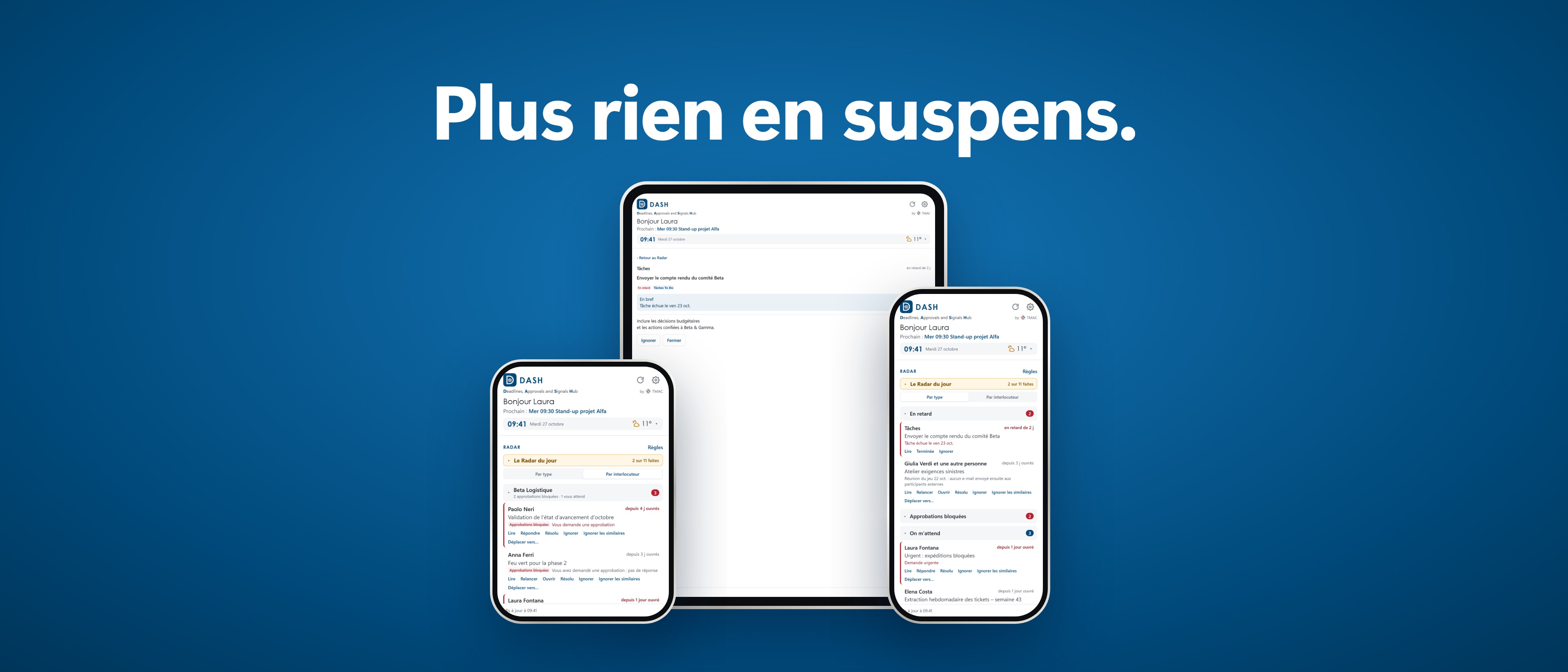 DASH sur iPad, iPhone et iPhone Duo : Plus rien en suspens.